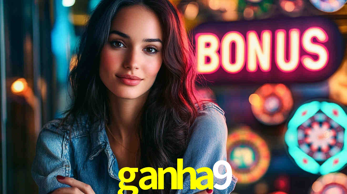 ganha9 - Cassino Regulamentado Brasil - ganha9.com